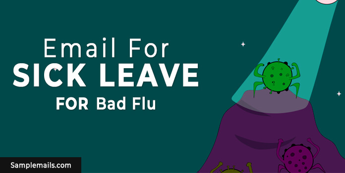 Email For Sick Leave For Bad Flu