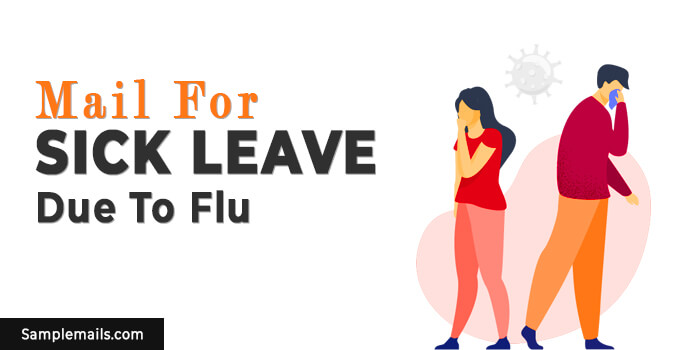 Mail For Sick Leave Due To Flu