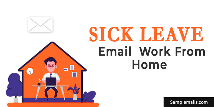 sick email work from home