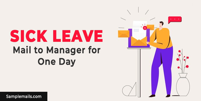Sick Leave Mail to Manager for One Day
