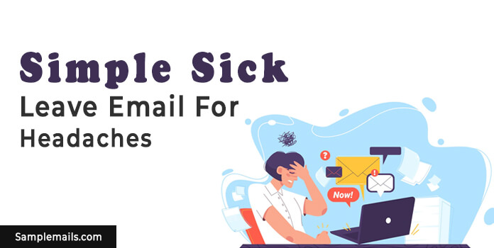 Simple Sick Leave Email For Headaches