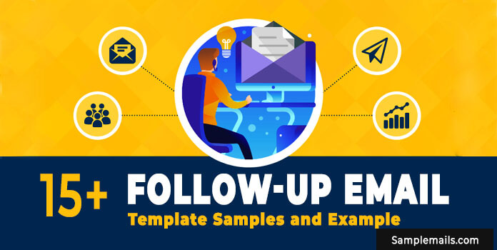 15+ Follow-Up Email Template Samples and Example