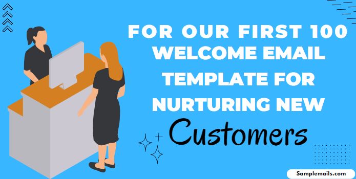 Welcome Email Template for Nurturing New Customers
