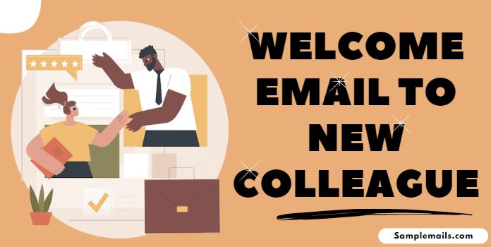 Welcome Email to New Colleague Template