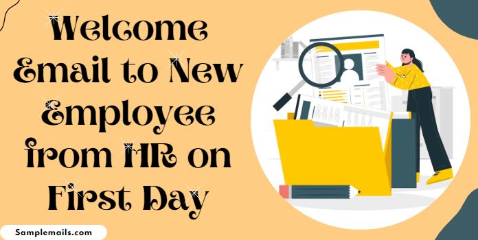 New Employee Welcome Email from HR on First Day