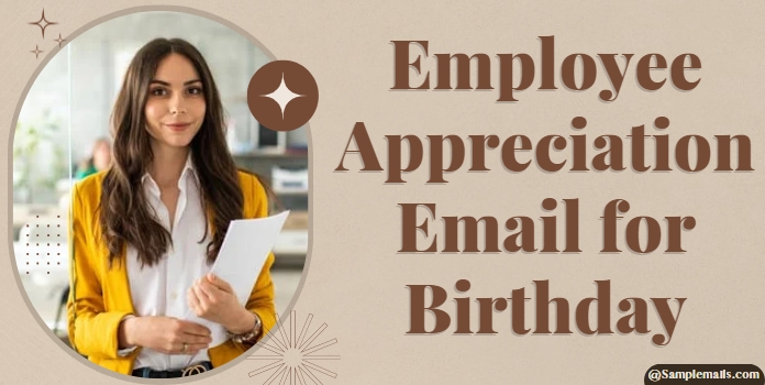 Employee Appreciation Email for Birthday Format