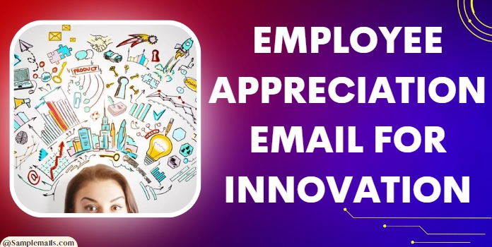 Employee Appreciation Email for Innovation Template