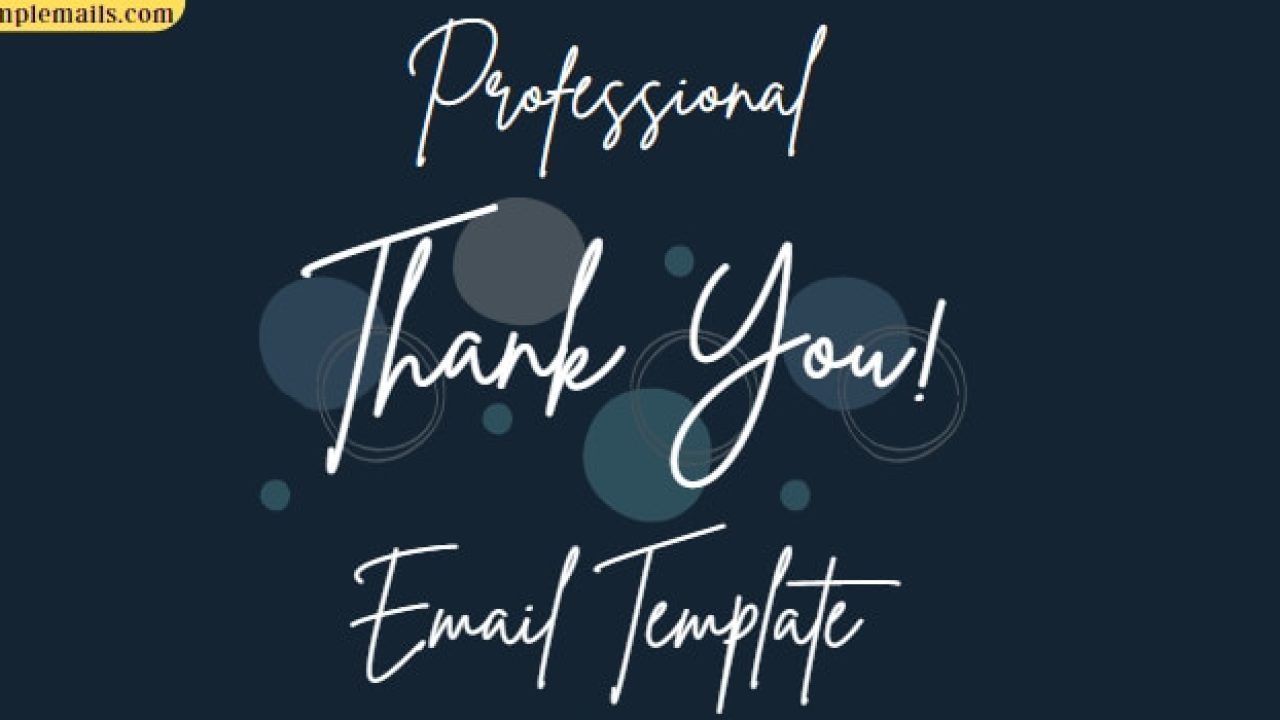 Professional Thank you Email Template, Example, Format