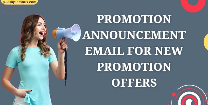 Promotion Announcement Email for New Promotion Offers