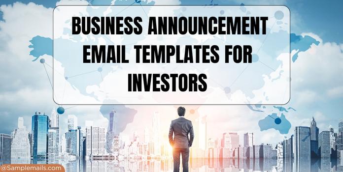 Business Announcement Email Templates for Investors