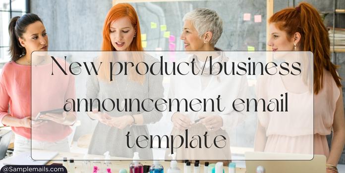 New Product/ Business Announcement Email Template
