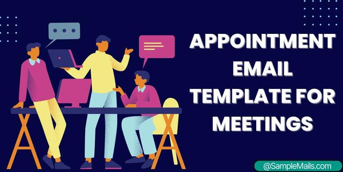 Appointment Email format for Meeting