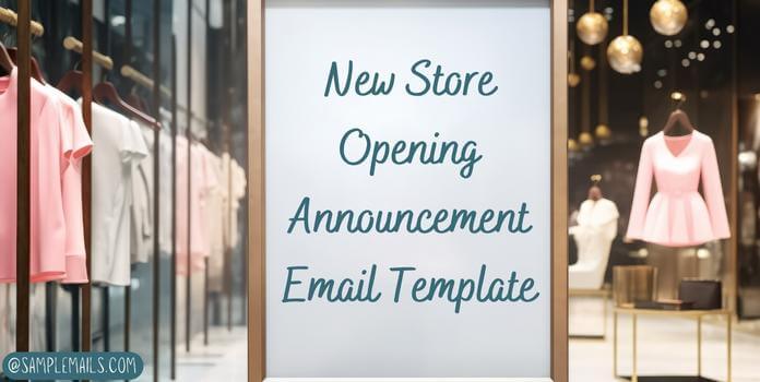 New Store Opening Announcement Email Format Template